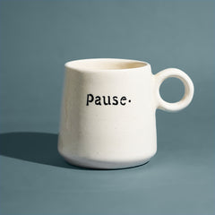Pause a Little Ceramic Mug