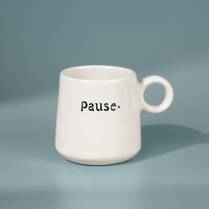 Pause a Little Ceramic Mug