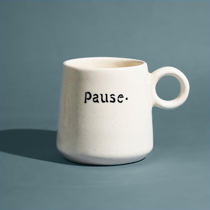 Pause a Little Ceramic Mug - The Golden Theory